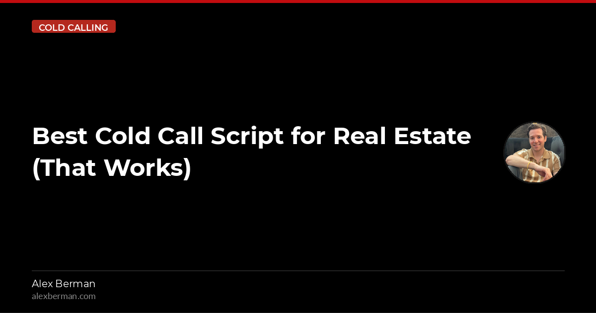 Best Cold Call Script for Real Estate (That Works)