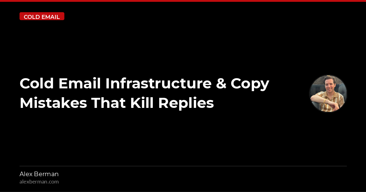 Kill Project Sample Email Cold Email Infrastructure & Copy Mistakes That Kill Replies