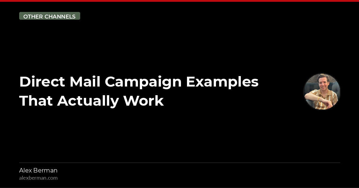 Direct Mail Campaign Examples That Actually Work