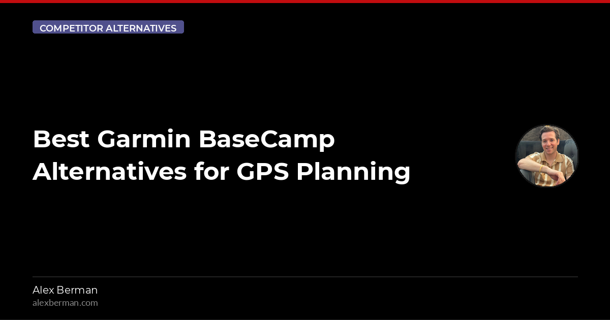 Best Garmin BaseCamp Alternatives for GPS Planning