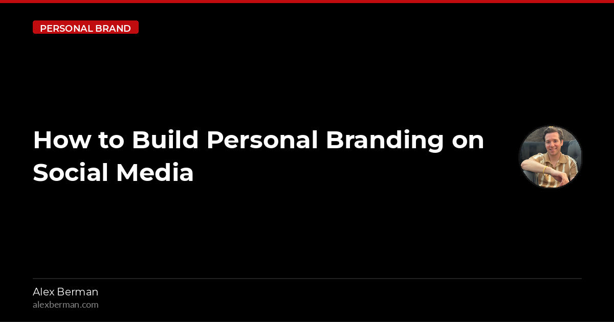 How to Build Personal Branding on Social Media