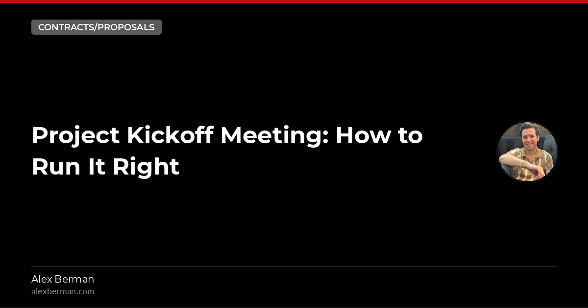 Project Kickoff Meeting: How to Run It Right